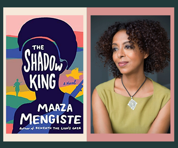 Maaza Mengiste, The Shadow King