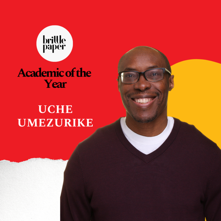 Dr. Uchechukwu Peter Umezurike Is Brittle Paper’s 2021 Academic Of The Year