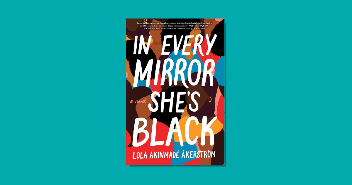 Excerpt: In Every Mirror She’s Black by Lọlá Ákínmádé Åkerström